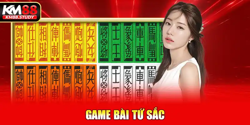 Game bài tứ sắc