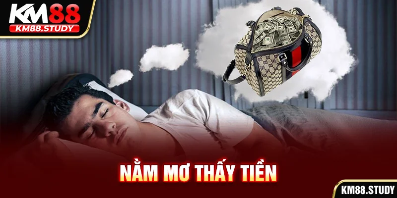 Nằm mơ thấy tiền