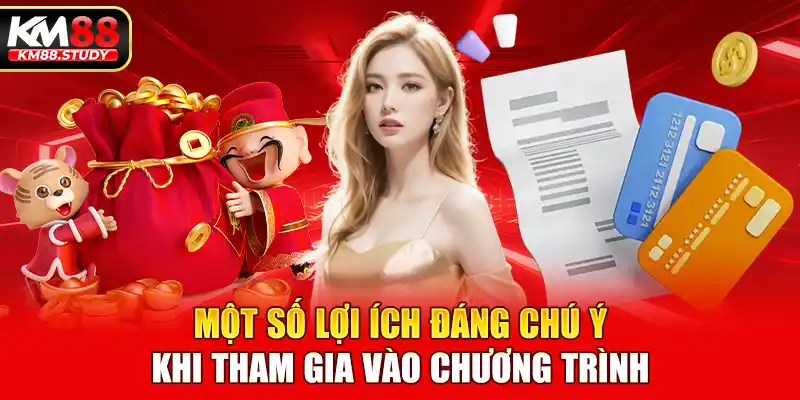 Một số lợi ích đáng chú ý khi tham gia vào chương trình